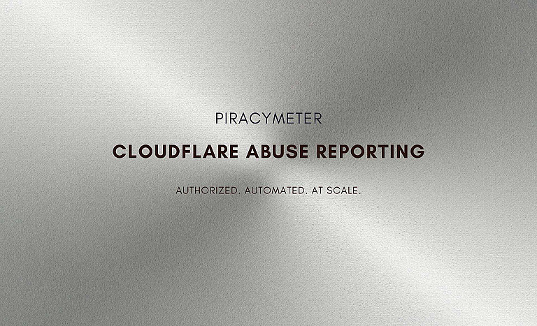 Piracymeter Authorized to Use Cloudflare Abuse Reporting System